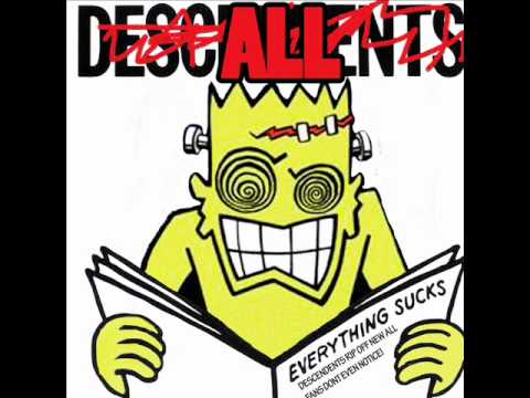 Descendents everything suck necessary Was and descendents everything suck