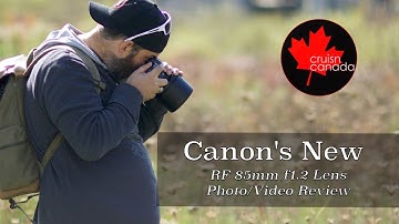 Canon RF 85mm f1.2 L Lens | First Look with Samples