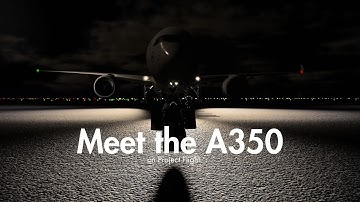 Project Flight A350 Review