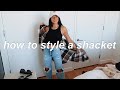 How to style a SHACKET for fall | cute, trendy, and casual looks