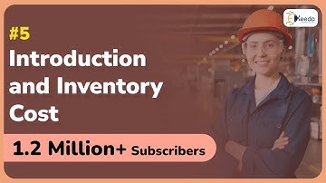 Introduction and Inventory Cost | GATE Industrial Engineering and Operations Research