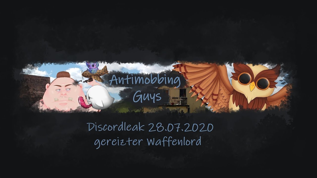 Drachenlord Discord Leak - 28.07.2020 - Waffenlord