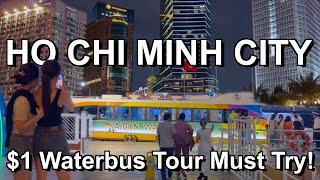 $1 Saigon Waterbus , Ho Chi Minh City Sightseeing 2024 | Vietnam Travel