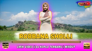 Download Lagu 🔴 ROBBANA SHOLLI || LIRIK VIDEO || DJ KOPLO TERBARU || MIXDUT @omen135 MP3 Download Lagu 🔴 ROBBANA SHOLLI || LIRIK VIDEO || DJ KOPLO TERBARU || MIXDUT @omen135 MP3