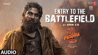 Entry To The Battlefield Ost  Pushpa 2 The Rule  Allu Arjun  Sam Cs  Sukumar
