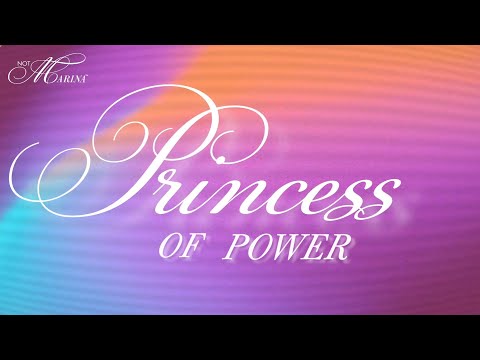 MARINA Princess Of Power Lyrics