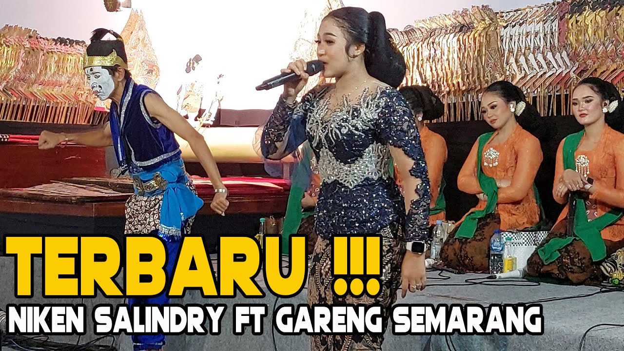 NIKEN SALINDRY TERBARU FT GARENG SEMARANG LIMBUKAN KI CAHYO KUNTADI