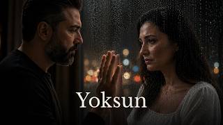 Yoksun - Şükrü Barçın