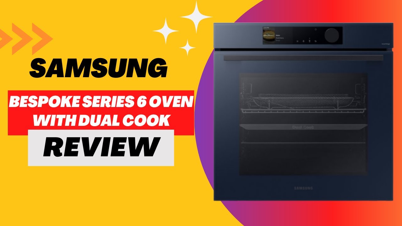 Samsung Bespoke Series 6 NV7B6685AAN/U4 Oven Dual Cook Perfection