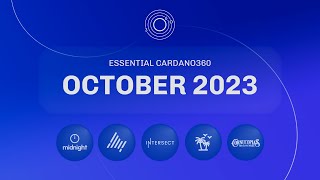 Essential Cardano360 October 2023 by Input Output 5,393 views 6 months ago 1 hour, 5 minutes