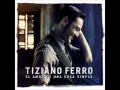 Tiziano Ferro - Te Digo Adiós