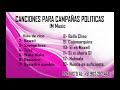 CANCIONES PARA CAMPAÑAS POLITICAS - IM Music