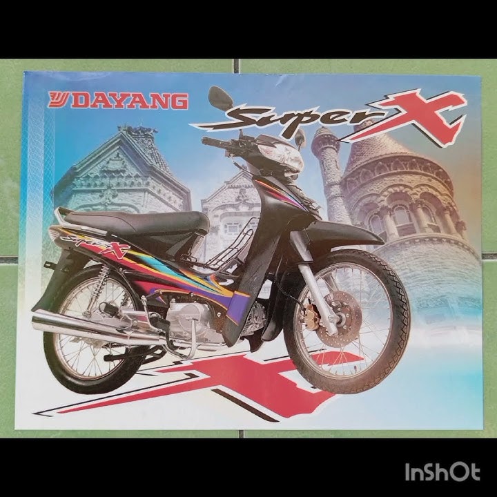 brosur motor cina DAYANG SUPER X #motor#mocin#supra#suprax#superx#dayang#nostalgia#motorjadul