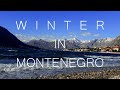 Winter in Montenegro / Зима в Черногории