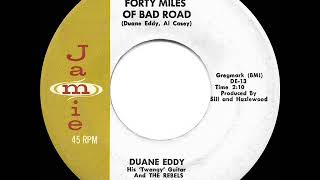 Vignette de la vidéo "R.I.P DUANE - 1959 HITS ARCHIVE: Forty Miles Of Bad Road - Duane Eddy"