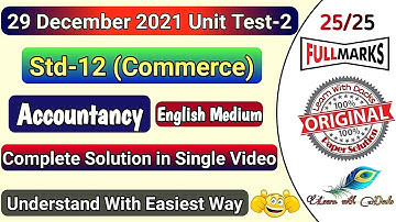 Std 12 English Medium Account Unit Test 2 Solution 29 December 2021 | Elements of Account Unit Test