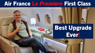 Air France La Premiere First Class  Best Upgrade Ever!