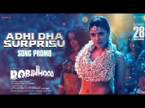 Adhi Dha Surprisu Lyric|Robinhood |Nithiin, Sreeleela, Ketika Sharma, VenkyKudumula, GV Prakash