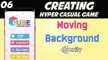 Hyper Casual 2D Game in Unity -  Moving Background [06]