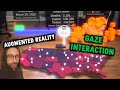 Augmented Reality Tutorial | Gaze Interaction in Unity