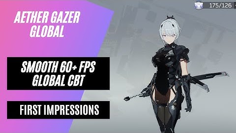 [Aether Gazer] Global CBT First Impressions! Honkai + PGR?