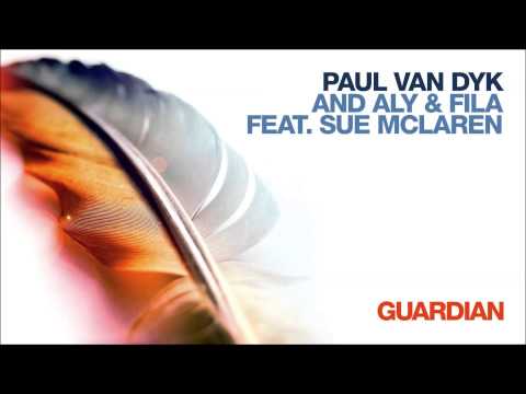 Paul Van Dyk And Aly x Fila - Guardian Feat. Sue Mclaren