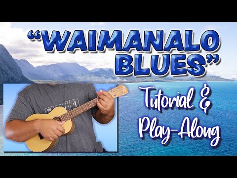 'WAIMANALO BLUES' PLAY-ALONG