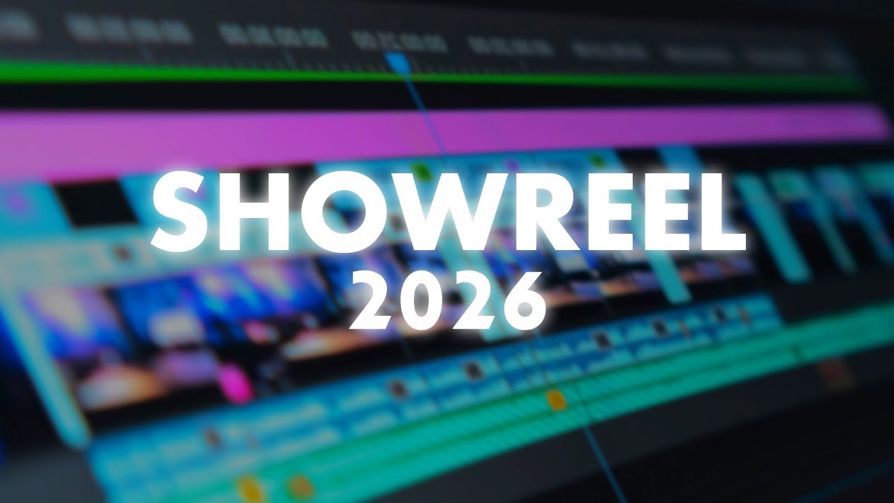 My showreel 2026