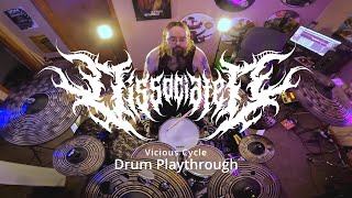 Dissociated - Vicious Cycle (Drum Playthrough)