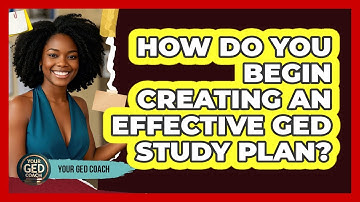How Do You Begin Creating An Effective GED Study Plan? - Your GED Coach