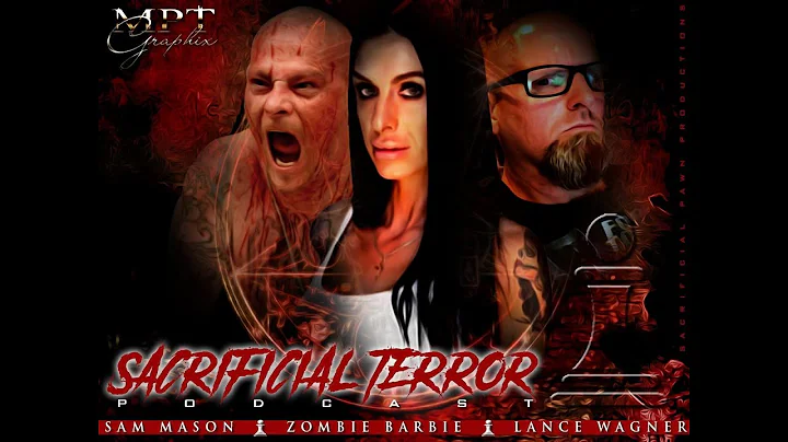 Sacrificial Terror Podcast with Special Guest: Jam...