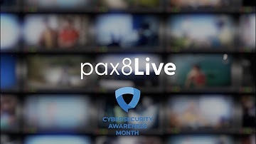 pax8 Live | Cybersecurity Awareness Month