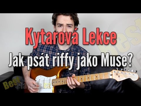 Riffy ve stylu Muse – Kytarová škola (bestplayers.cz)