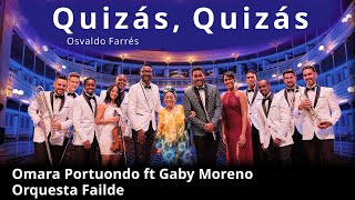 Omara Portuondo y Orquesta Failde ft Gaby Moreno - Quizás, quizás (Osvaldo Farrés) Resimi