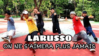 Streetboys Dance Larusso - On Ne Saimera Plus Jamais Extreme X3M