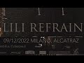 Capture de la vidéo Lili Refrain - Alcatraz, Milano, Italy, 9 Dec 2022 - Live Video Full Concert