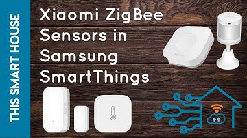 Using Xiaomi Aqara Sensors with Samsung SmartThings