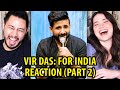 VIR DAS: FOR INDIA | Netflix Special | Reaction (Part 2) | Jaby Koay