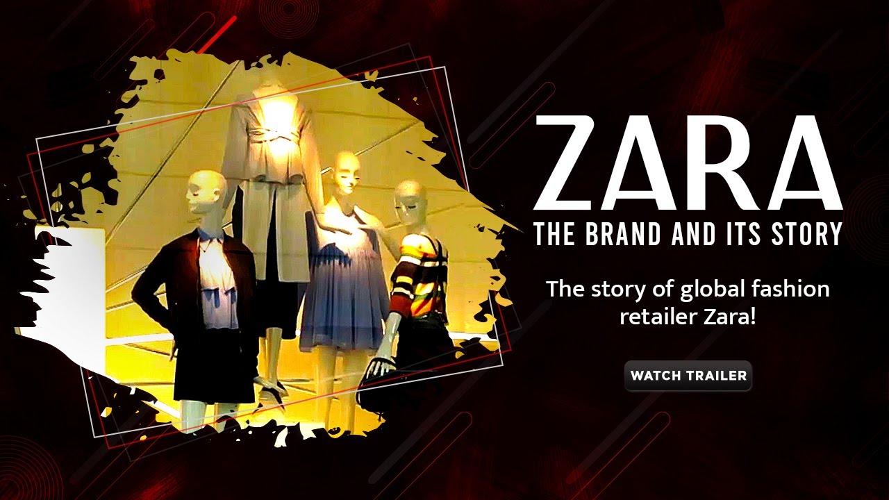 Zara - The Brand And It's Story