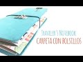 Cómo hacer una carpeta con bolsillos para Traveler's Notebook - TUTORIAL DIY