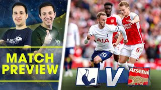 NORTH LONDON DERBY PREVIEW! Tottenham Vs Arsenal