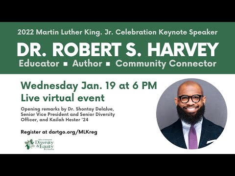 2022 MLK Celebration Keynote: Dr. Robert S. Harvey 