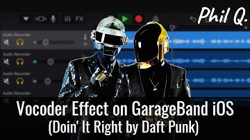Vocoder/Robot Vocals On GarageBand iOS (Doin