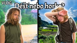 Horko nebo neustálý déšť?- VLOG