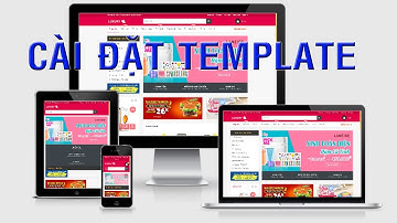 Video 1  -  Cài đặt Template blogspot