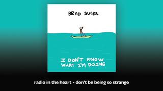Brad Sucks - Making Me Nervous (Official Audio \& Lyric Video)