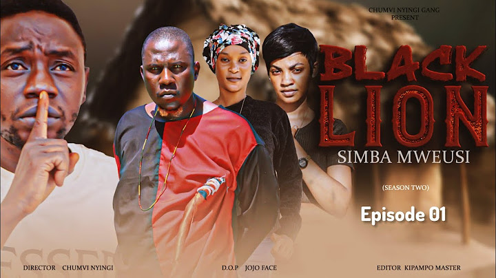 SIMBA MWEUSI - EPISODE 01 | SEASON 2 |