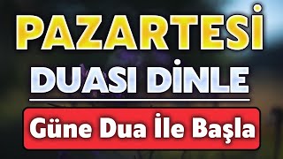 PAZARTESİ DUASI DİNLE Kuran ve Dualar