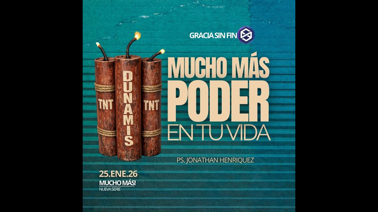 Mucho más poder en tu vida 🧨 | Pr. Jonathan Henríquez | Gracia Sin Fin