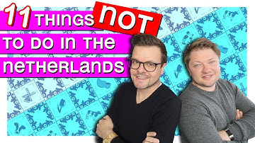 11 Things NOT to do in Holland - Living in the Netherlands [ Discover Holland ]